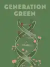 GENERATION GREEN