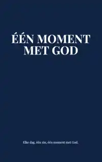 EEN MOMENT MET GOD