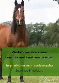 WERKVORMENBOEK VOOR COACHES MET INZET VAN PAARDEN