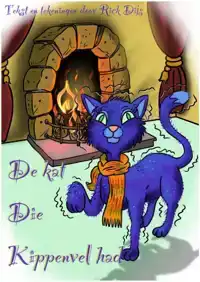 DE KAT DIE KIPPENVEL HAD