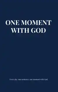 ONE MOMENT WITH GOD - CHRISTIAN PRAYER WRITING BOOK FOR MEN,