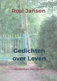 GEDICHTEN OVER LEVEN