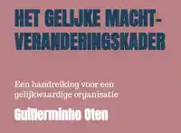 HET GELIJKE MACHT-VERANDERINGSKADER