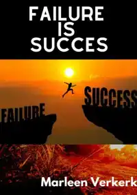 FAILURE IS SUCCES