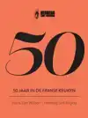50 JAAR IN DE FRANSE KEUKEN
