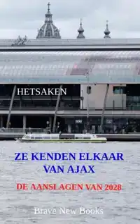 ZE KENDEN ELKAAR VAN AJAX