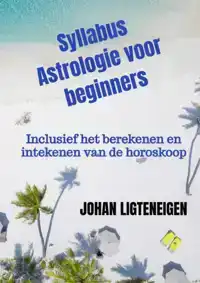 SYLLABUS ASTROLOGIE VOOR BEGINNERS