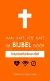 VAN KAFT TOT KAFT DE BIJBEL DOOR
