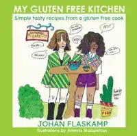 MY GLUTEN FREE KITCHEN - LUXURY HARDCOVER EDITION