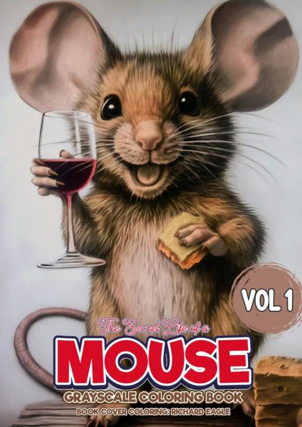 THE SECRET LIFE OF A MOUSE VOL 1