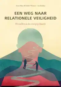 EEN WEG NAAR RELATIONELE VEILIGHEID