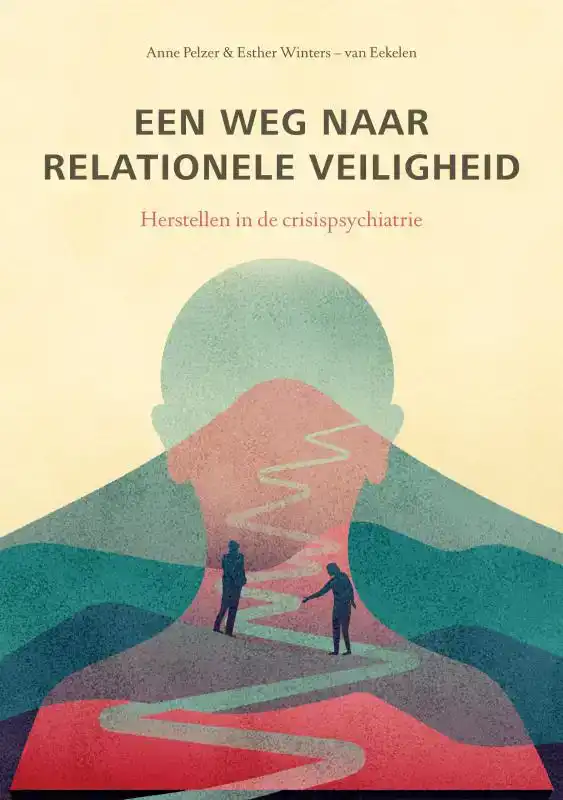 EEN WEG NAAR RELATIONELE VEILIGHEID