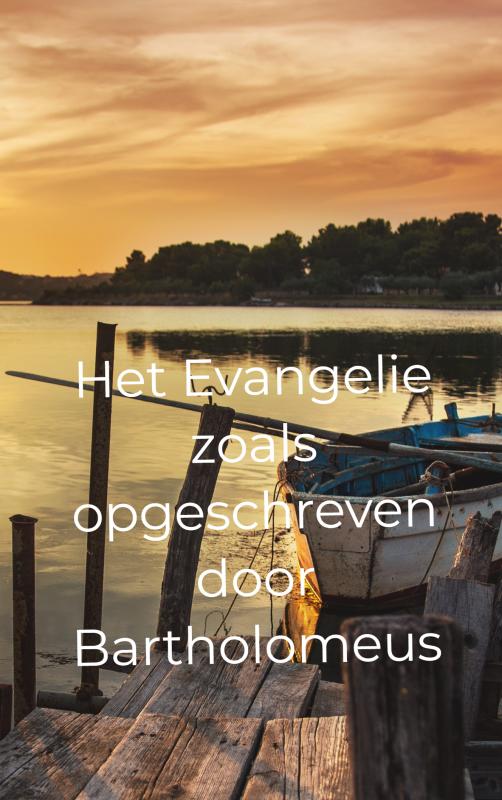 EEN EVANGELIE, VANDAAG