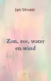 ZON, ZEE, WATER EN WIND