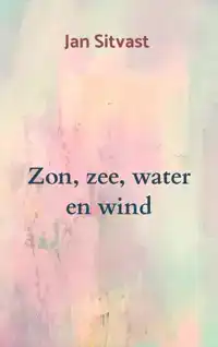 ZON, ZEE, WATER EN WIND