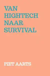 VAN HIGHTECH NAAR SURVIVAL