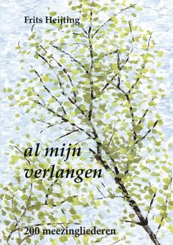 AL MIJN VERLANGEN