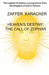 HEAVEN'S DESTINY: THE CALL OF ZOPHAR