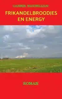FRIKANDELBROODJES EN ENERGY