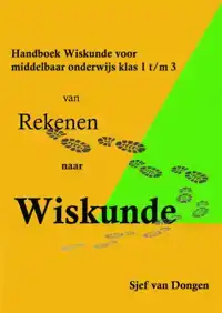 VAN REKENEN NAAR WISKUNDE