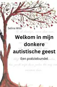 WELKOM IN MIJN DONKERE AUTISTISCHE GEEST