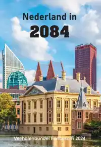 NEDERLAND IN 2084