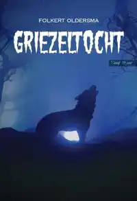 GRIEZELTOCHT