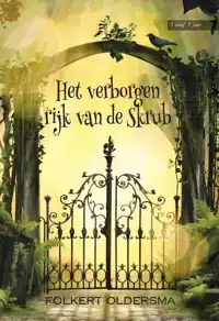 HET VERBORGEN RIJK VAN DE SKRUB