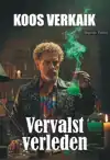 VERVALST VERLEDEN