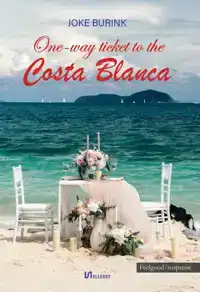 ONE-WAY TICKET TO THE COSTA BLANCA