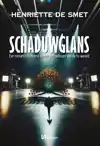 SCHADUWGLANS