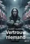 VERTROUW NIEMAND