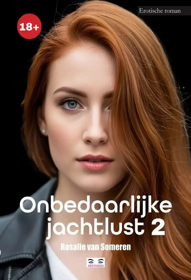ONBEDAARLIJKE JACHTLUST -2
