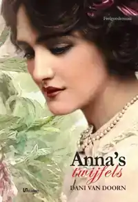 ANNA'S TWIJFELS