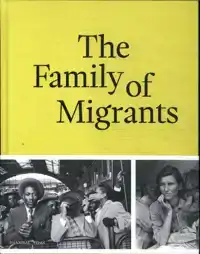 THE FAMILY OF MIGRANTS