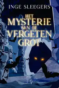 HET MYSTERIE VAN DE VERGETEN GROT