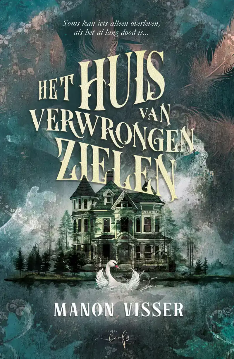 HET HUIS VAN VERWRONGEN ZIELEN