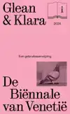 GLEAN & KLARA. DE BIENNALE VAN VENETIE