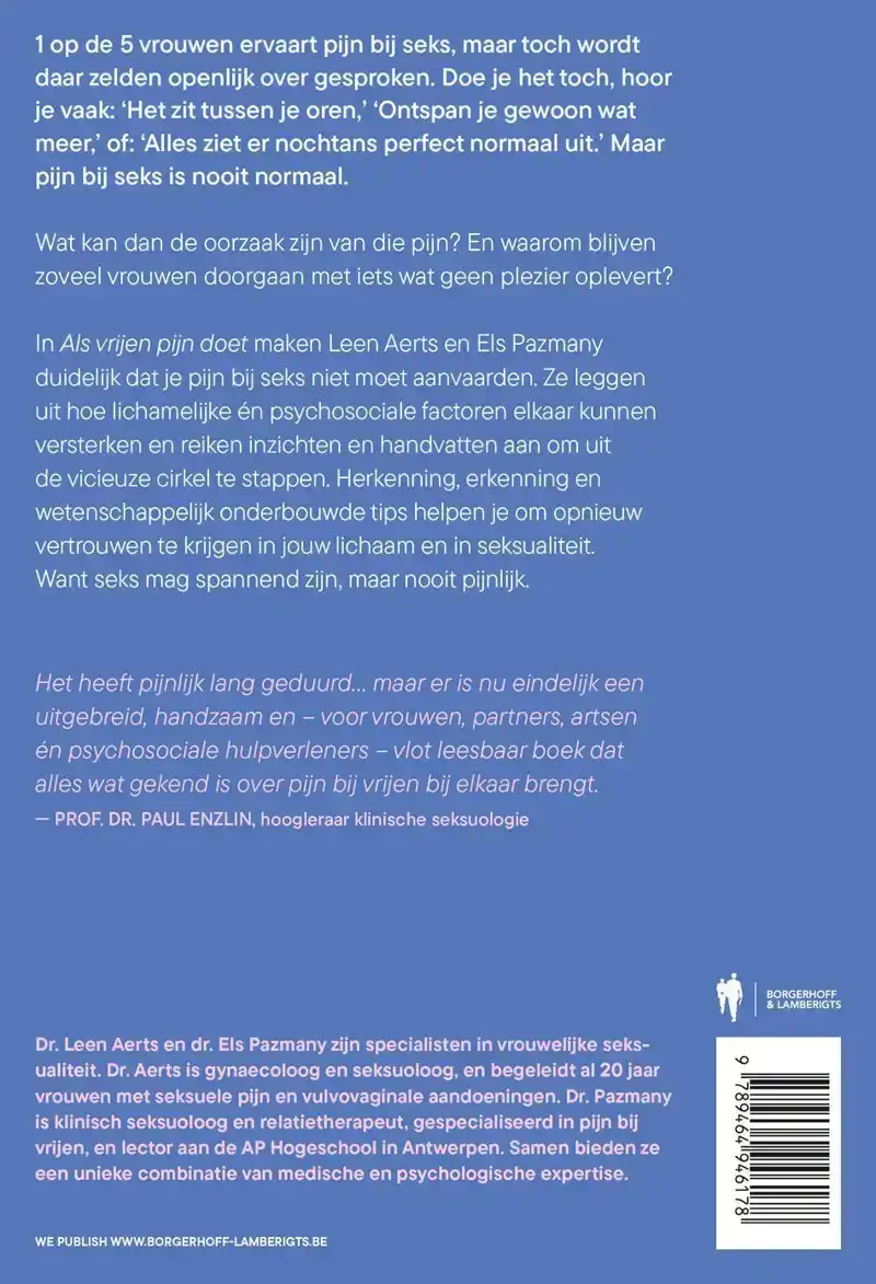 ALS VRIJEN PIJN DOET