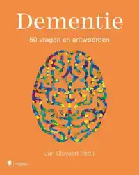 DEMENTIE - 50 VRAGEN EN ANTWOORDEN