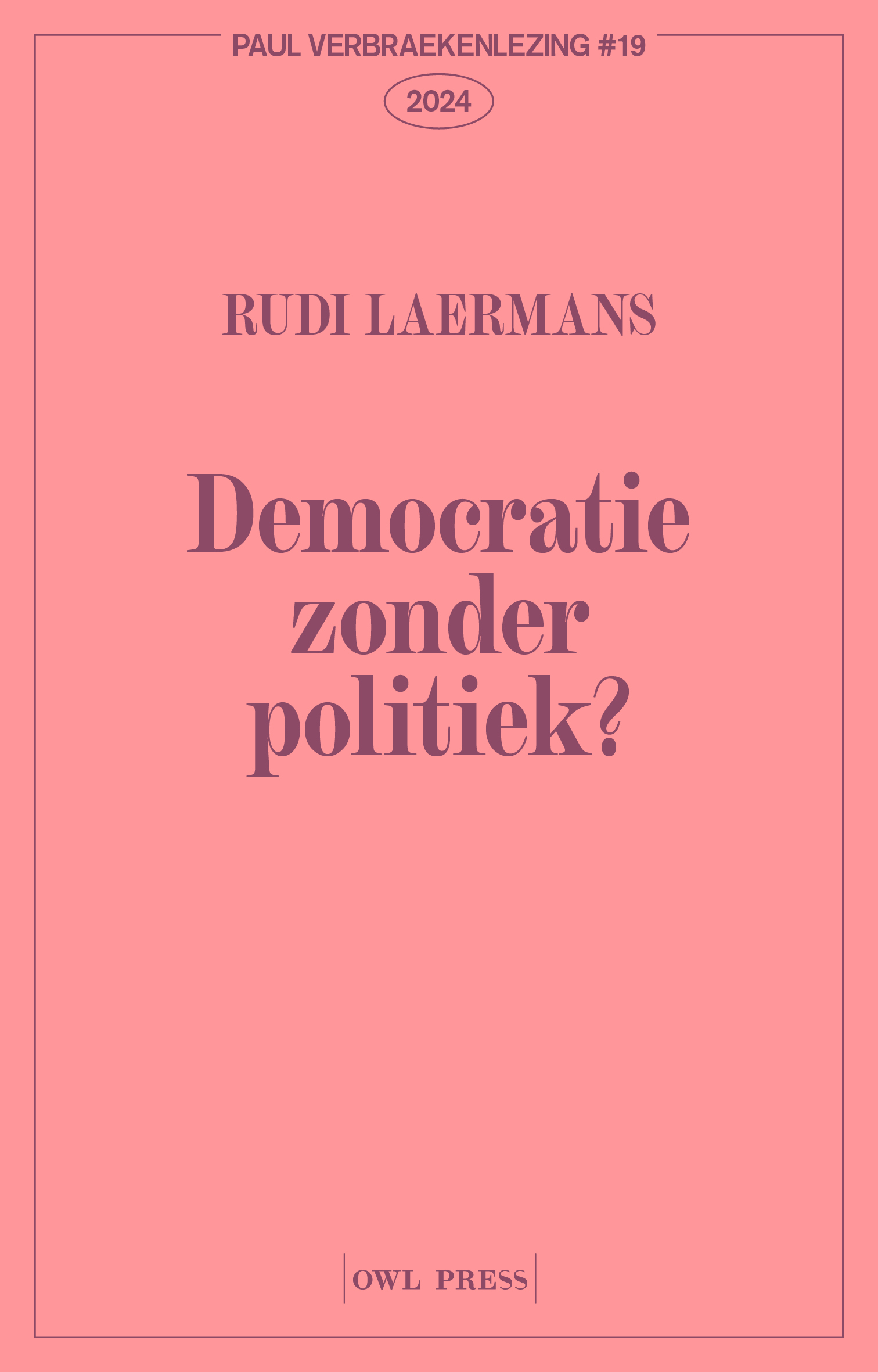 DEMOCRATIE ZONDER POLITIEK?