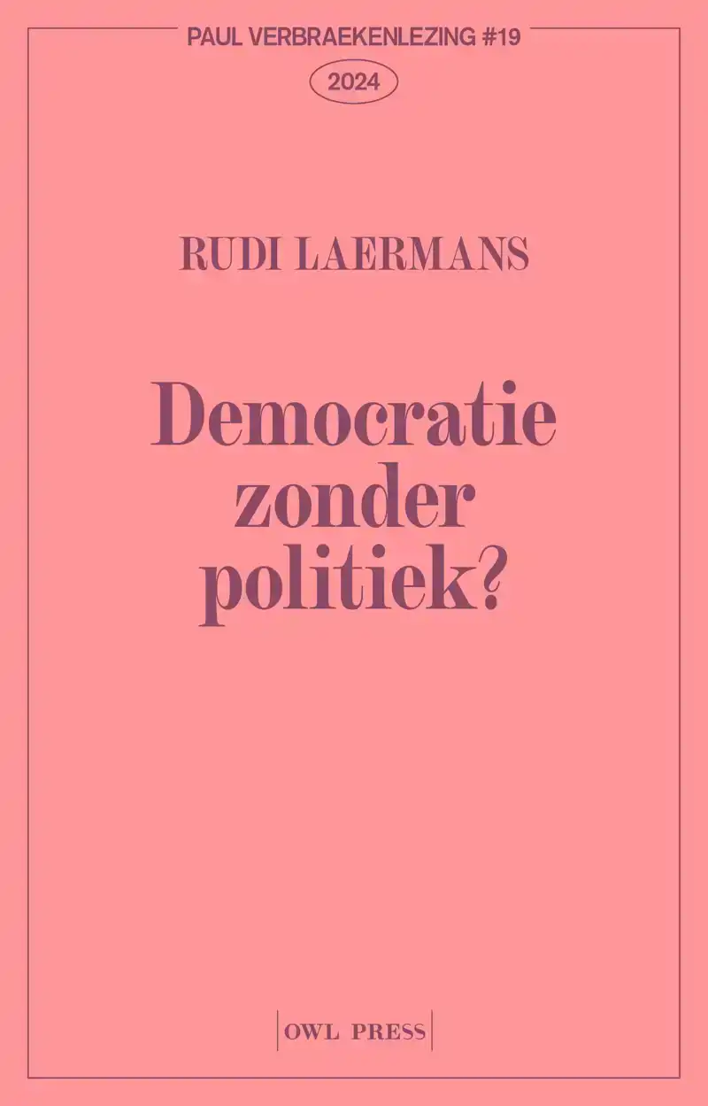 DEMOCRATIE ZONDER POLITIEK?