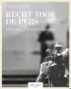 RECHT VOOR DE PERS