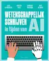 WETENSCHAPPELIJK SCHRIJVEN IN TIJDEN VAN AI