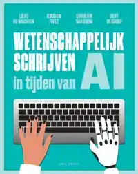 WETENSCHAPPELIJK SCHRIJVEN IN TIJDEN VAN AI