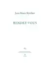 JEAN-MARIE BYTEBIER. RENDEZ-VOUS
