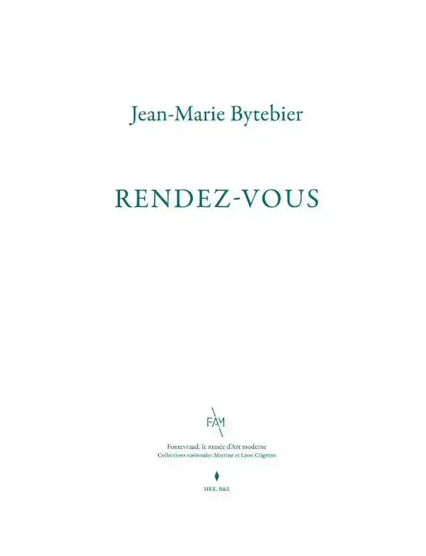 JEAN-MARIE BYTEBIER. RENDEZ-VOUS