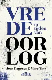 VREDE IN TIJDEN VAN OORLOG
