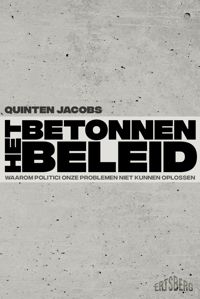 HET BETONNEN BELEID