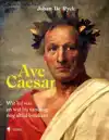 AVE CAESAR